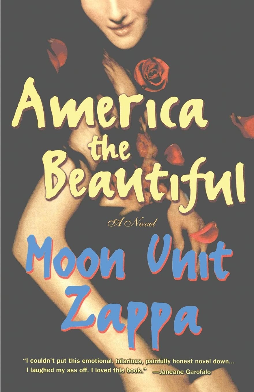America the Beautiful: A Novel by Zappa