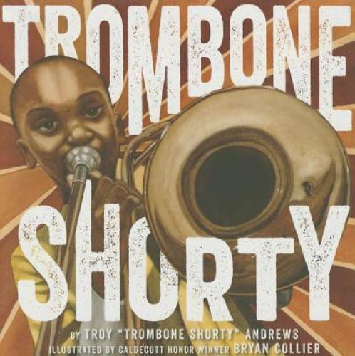 Trombone Shorty – Hardcover By Andrews, Troy – GOOD
