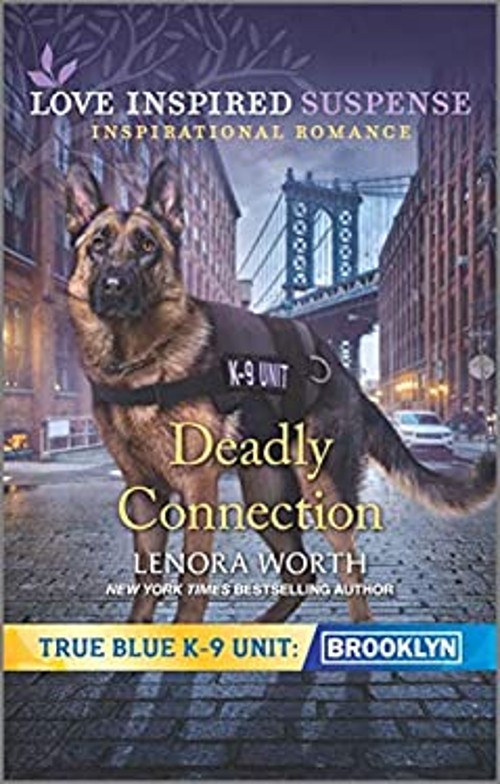 Deadly Connection Mass Market Paperbound Lenora Worth