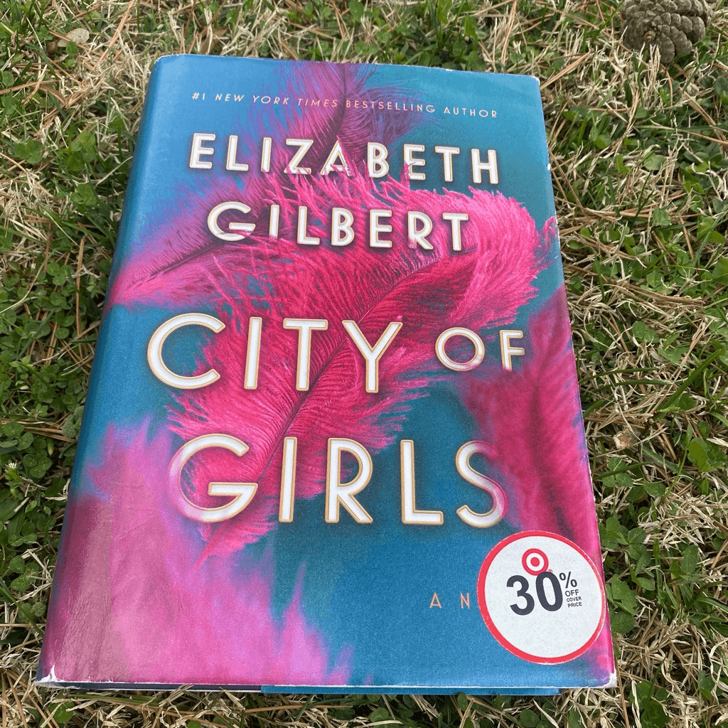 City of Girls by Elizabeth Gilbert Hardback Novel