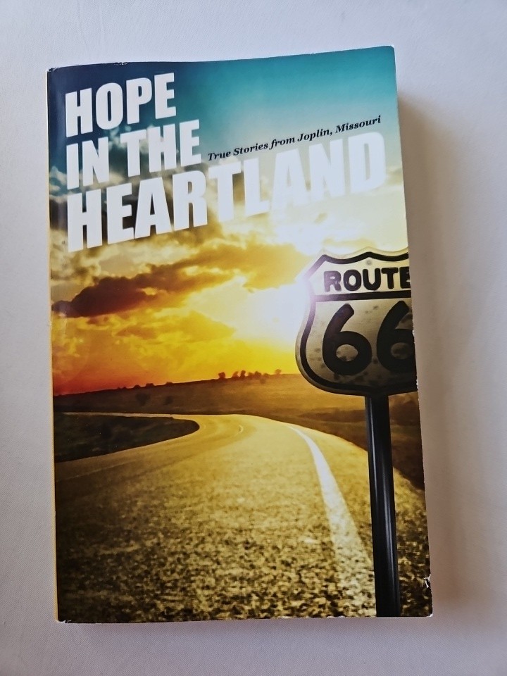 Hope in the Heartland – True Stories from Joplin, Missouri