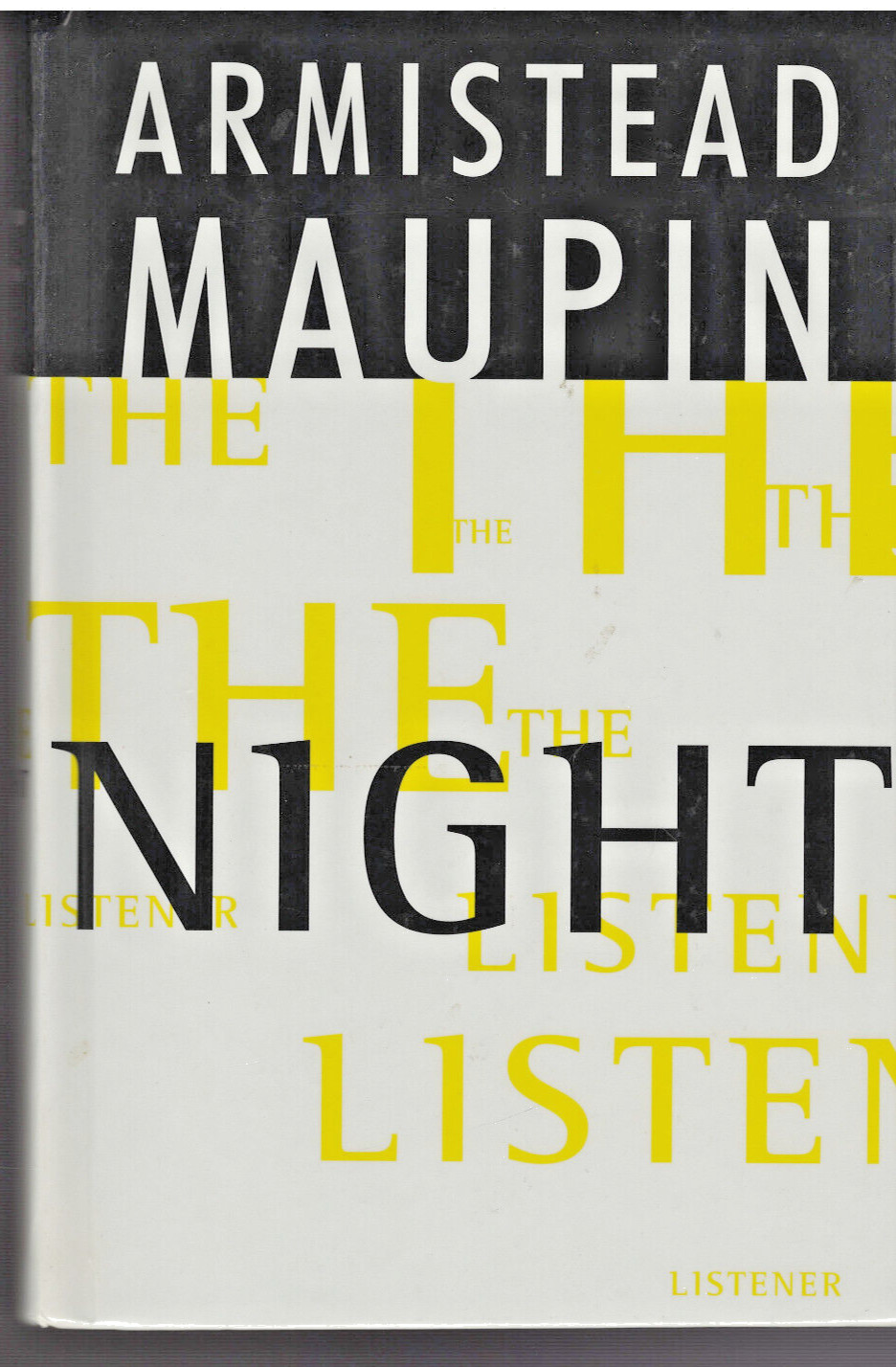The Night Listener by Armistead Maupin (2000, Hardcover, First Edition)