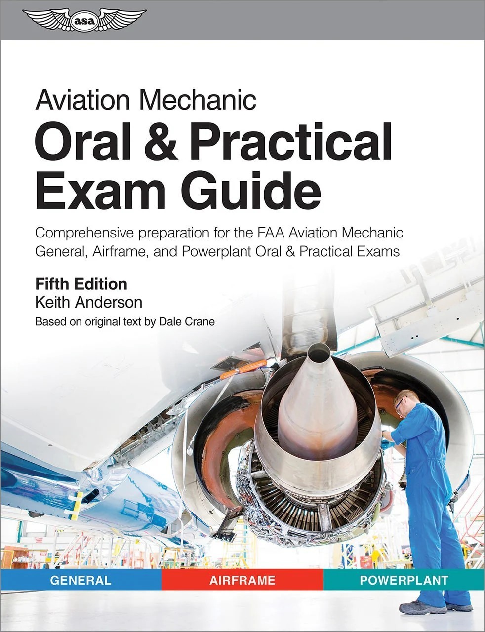 ASA Aviation Mechanic Oral & Practical Exam Guide – Fifth Edition
