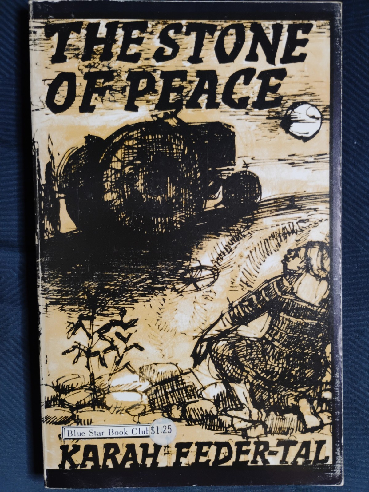 THE STONE OF PEACE (1961 TPB) by Karah Feder-Tal – Blue Star Book Club – HTF!
