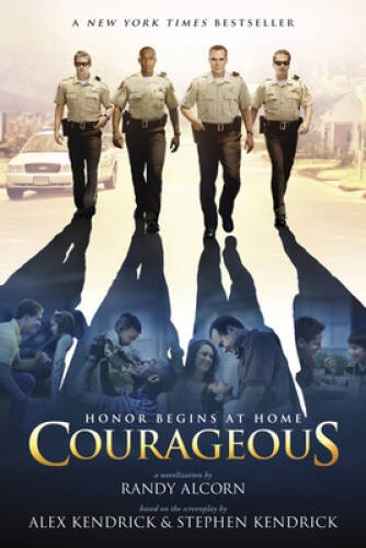 Courageous: A Novel – Paperback By Alcorn, Randy – GOOD