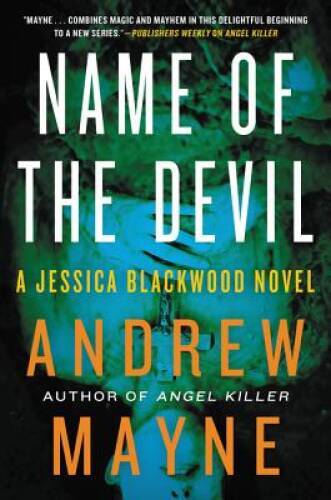 Name of the Devil: A Jessica Blackwood Novel – Paperback By Mayne, Andrew – GOOD