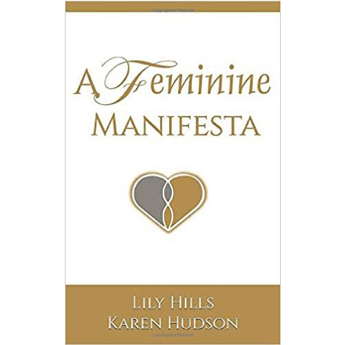 A Feminine Manifesta: Three Steps to Freedom From an Untamed Mind