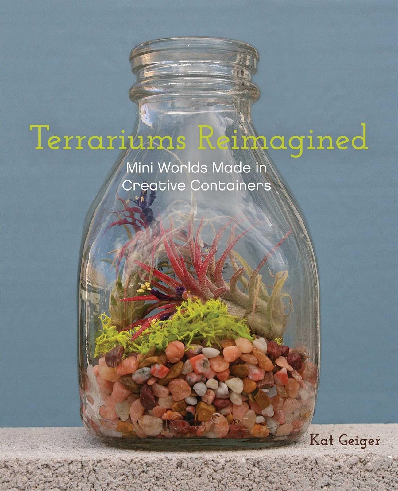 Ulysses Press Terrariums Reimagined Book