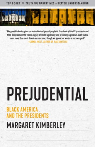 Prejudential: Black America and the Presidents (Sunlight Editions) – VERY GOOD