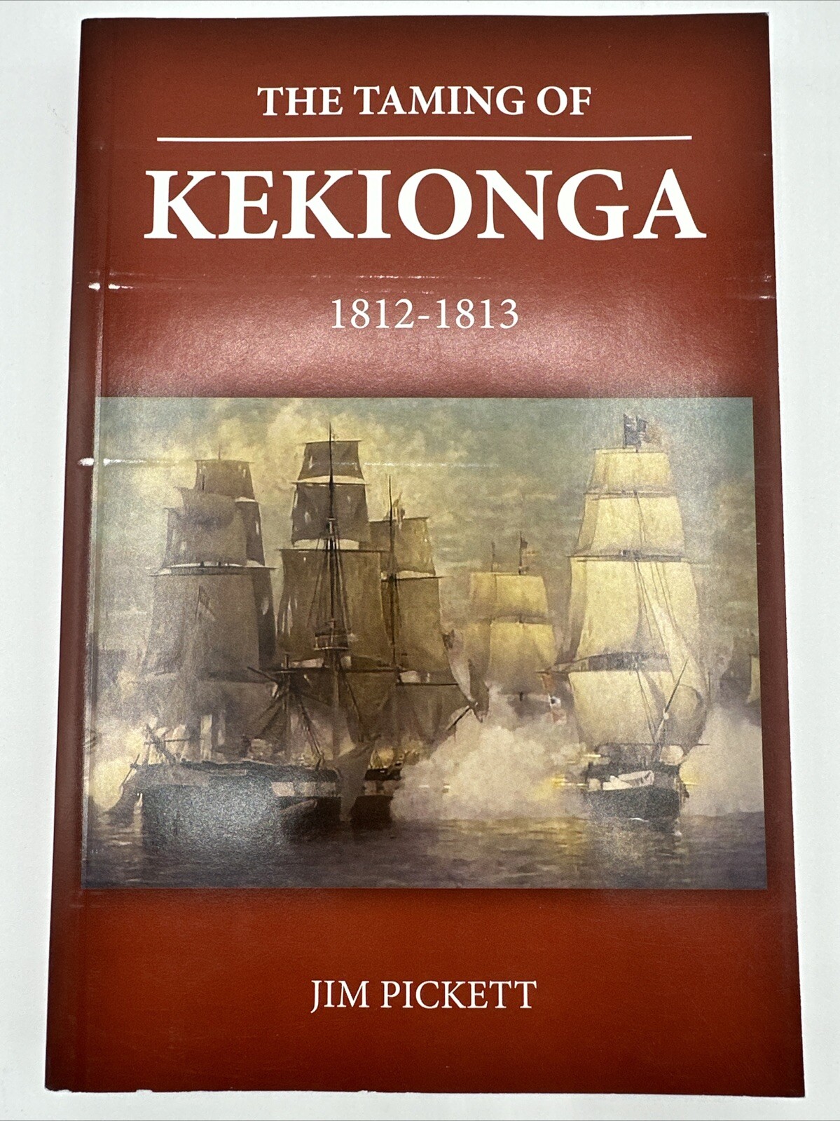 The Taming Of Kekionga 1812 1813 Signed Jim Pickett 2023 Paperback 228 Pages