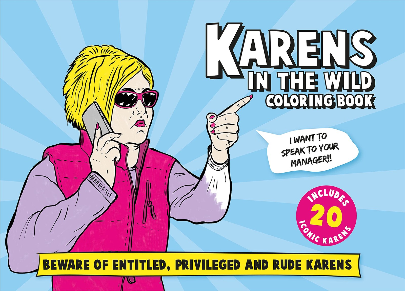 Karens in the Wild Coloring Book – Coloring Book for Adults – 20 Pages – Dim…