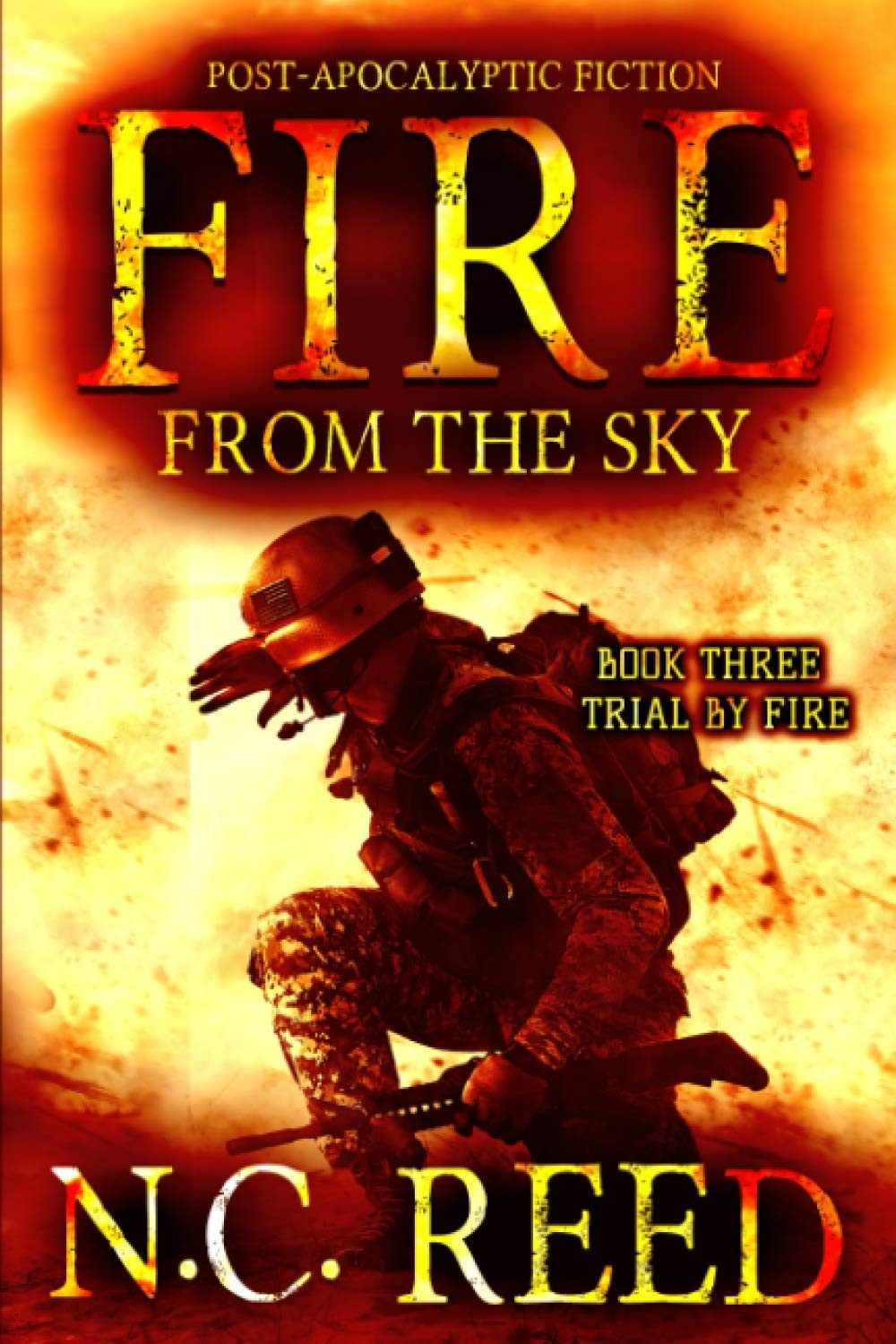 Fire From the Sky: Trial By Fire