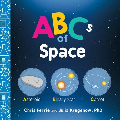 ABCs of Space (Baby University) – Board book By Ferrie, Chris – GOOD