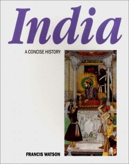 India a Concise History Paperback Francis Watson