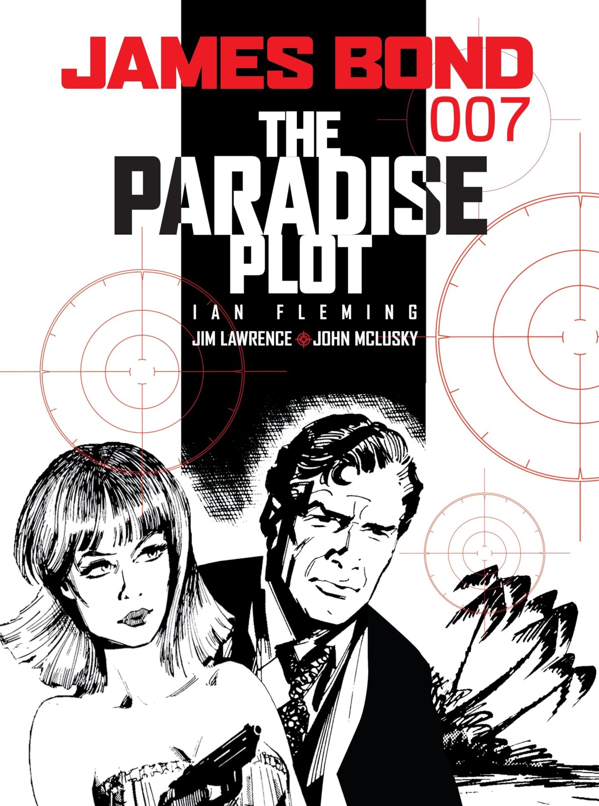 James Bond: The Paradise Plot – paperback Jim Lawrence|John Mclusky