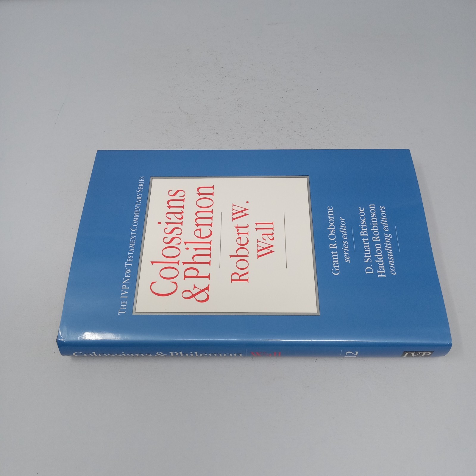 Colossians & Philemon: 1993 InterVarsity Press Hardcover by Robert W. Wall