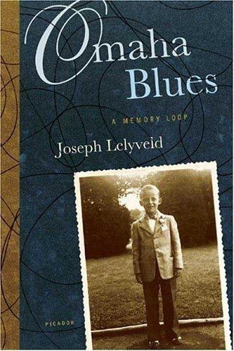 Omaha Blues: A Memory Loop by Lelyveld, Joseph