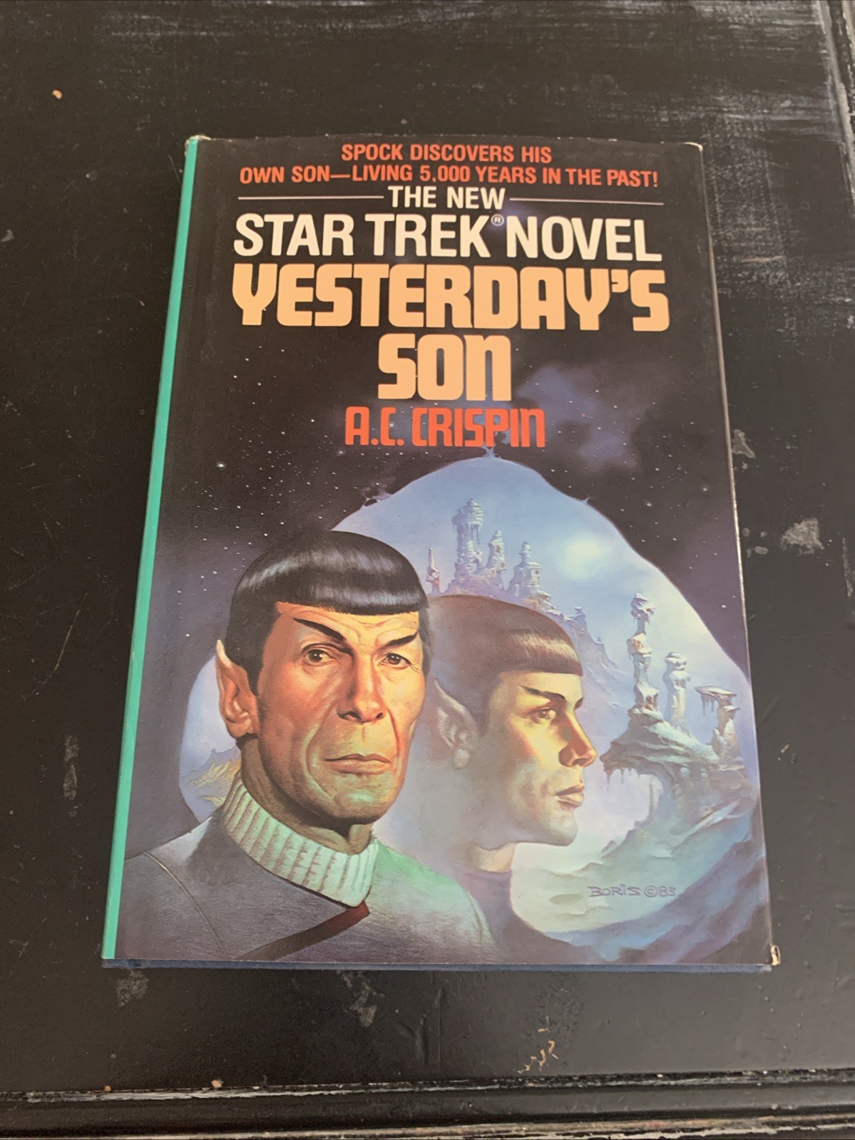 Star Trek Yesterday’s Son by A. C. Crispin 1983 Hardcover Book Club Edition
