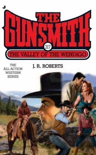 The Valley of the Wendigo: The Valley of the Wendigo by Roberts, J. R., Very Goo