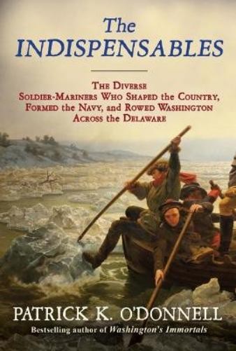 Patrick K O’Donnell The Indispensables (Paperback)
