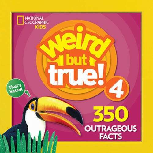 Weird But True 4: Expanded Edition – Paperback – GOOD