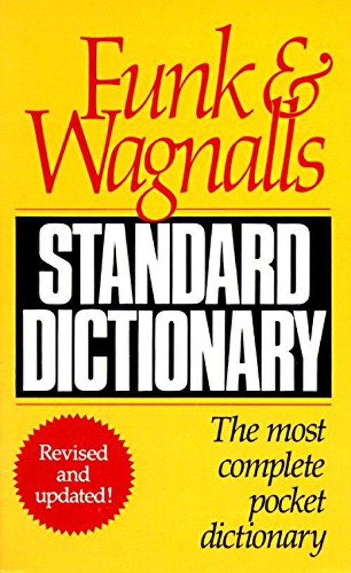 Funk and Wagnalls Standard Dictionary : Revised and Updated