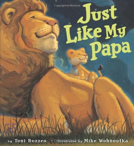 Just Like My Papa – Buzzeo, Toni – Very Good – See condition notes