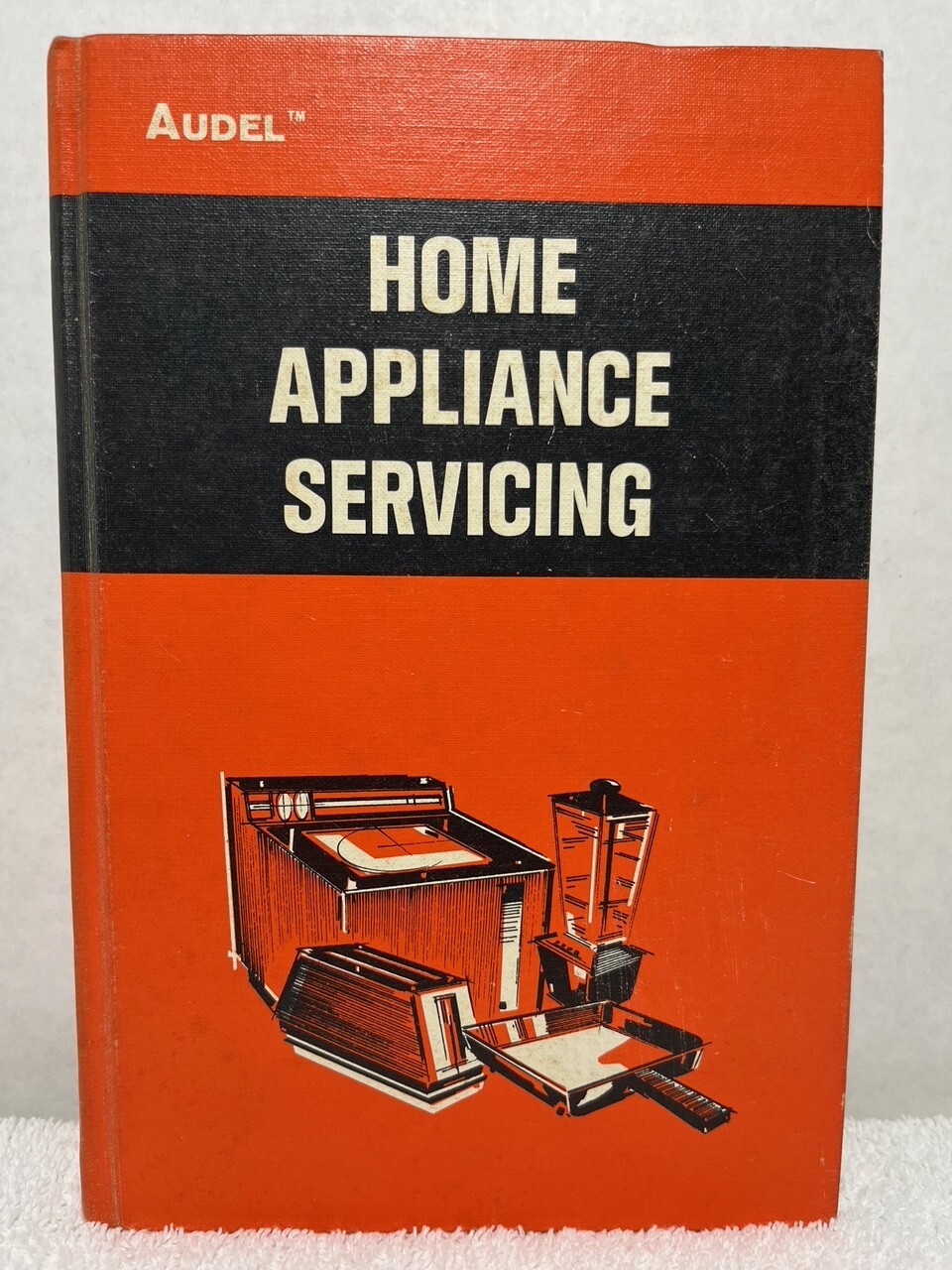 AUDEL HOME APPLIANCE SERVICING Anderson Repair Service Electrical Technique MCM