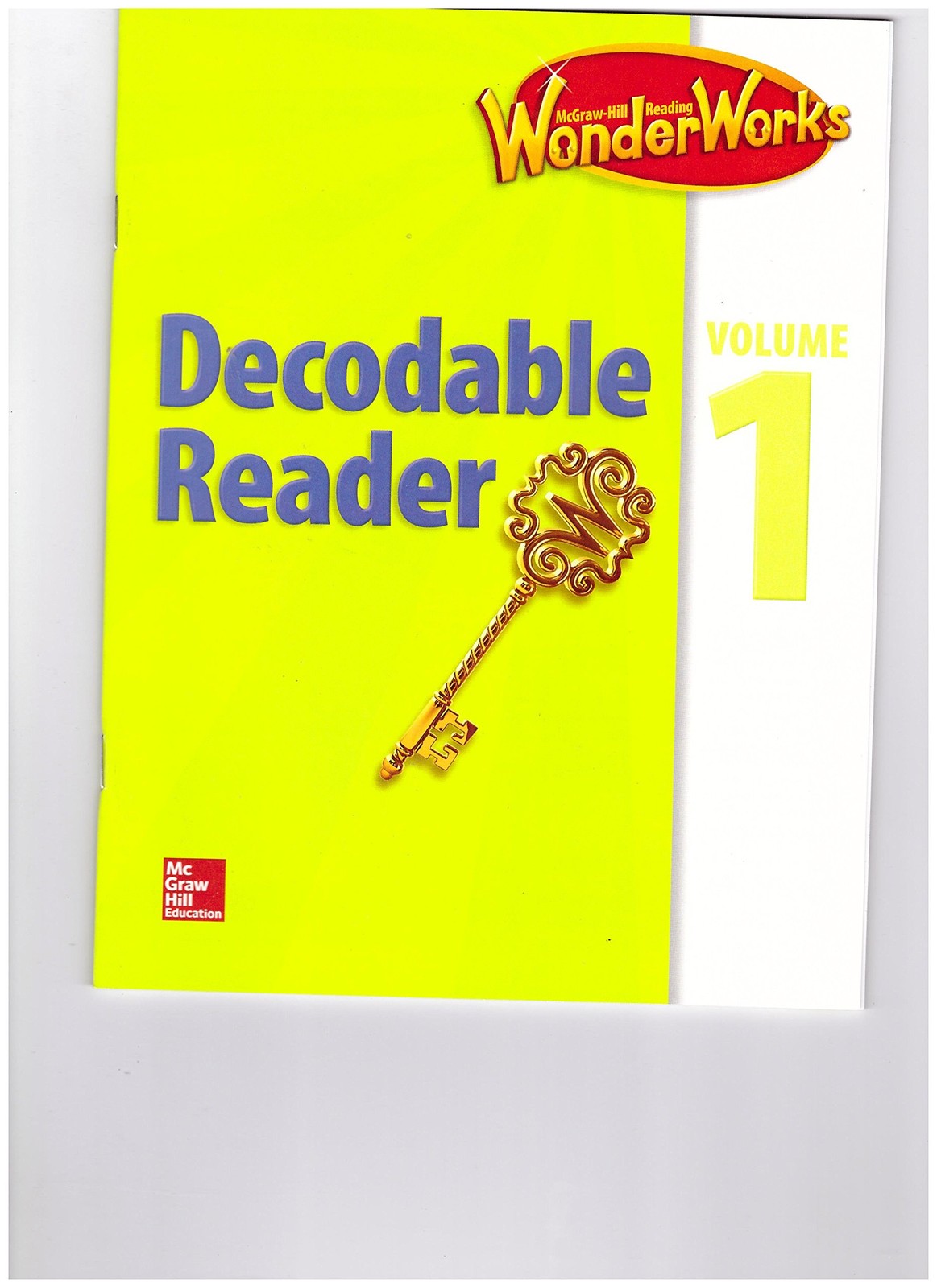 McGraw-Hill Reading WonderWorks Decodable Reader Volume 1