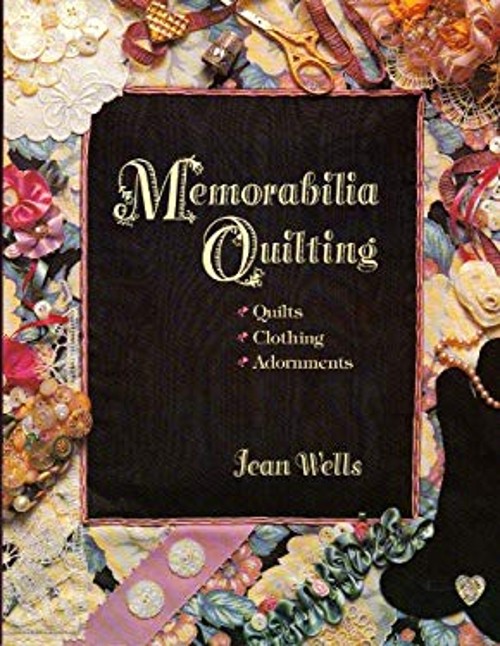 Memorabilia Quilting Paperback Jean Wells