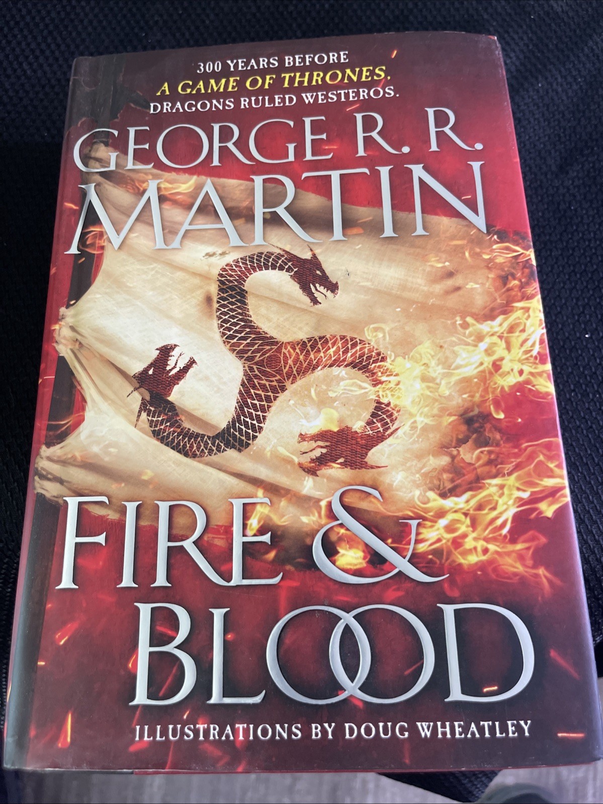 Fire & Blood by George R.R. Martin 1st Edition HC DJ 2018 Wow Print