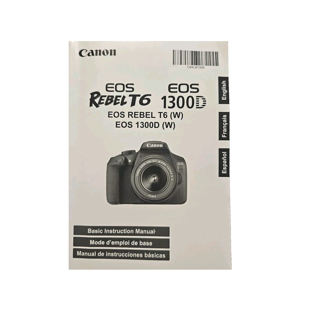 Canon Rebel T6 EOS 1300D Instruction Owners Manual Book English, Spanish, Franch