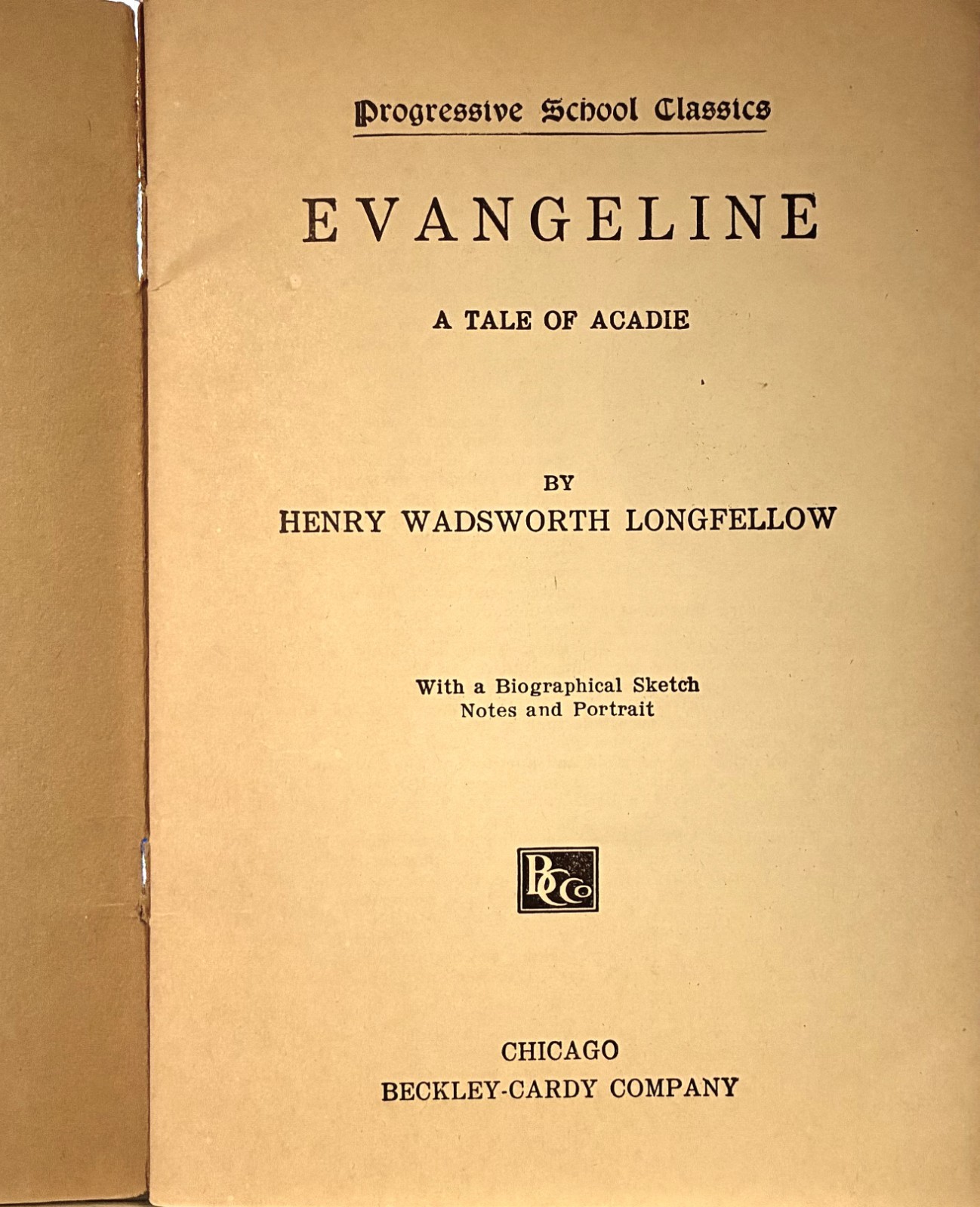 Evangeline (Paperback, 1914) Henry W Longfellow (Progressive School Classics)