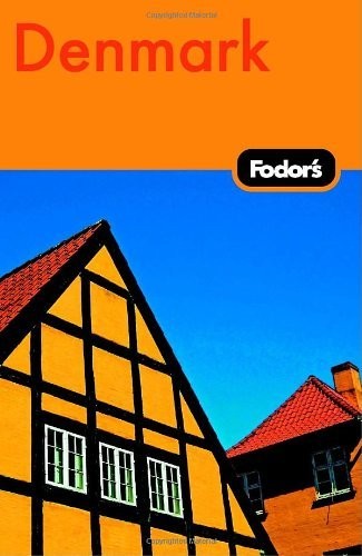 Fodor’s Denmark, 5th Edition (Travel Guide)