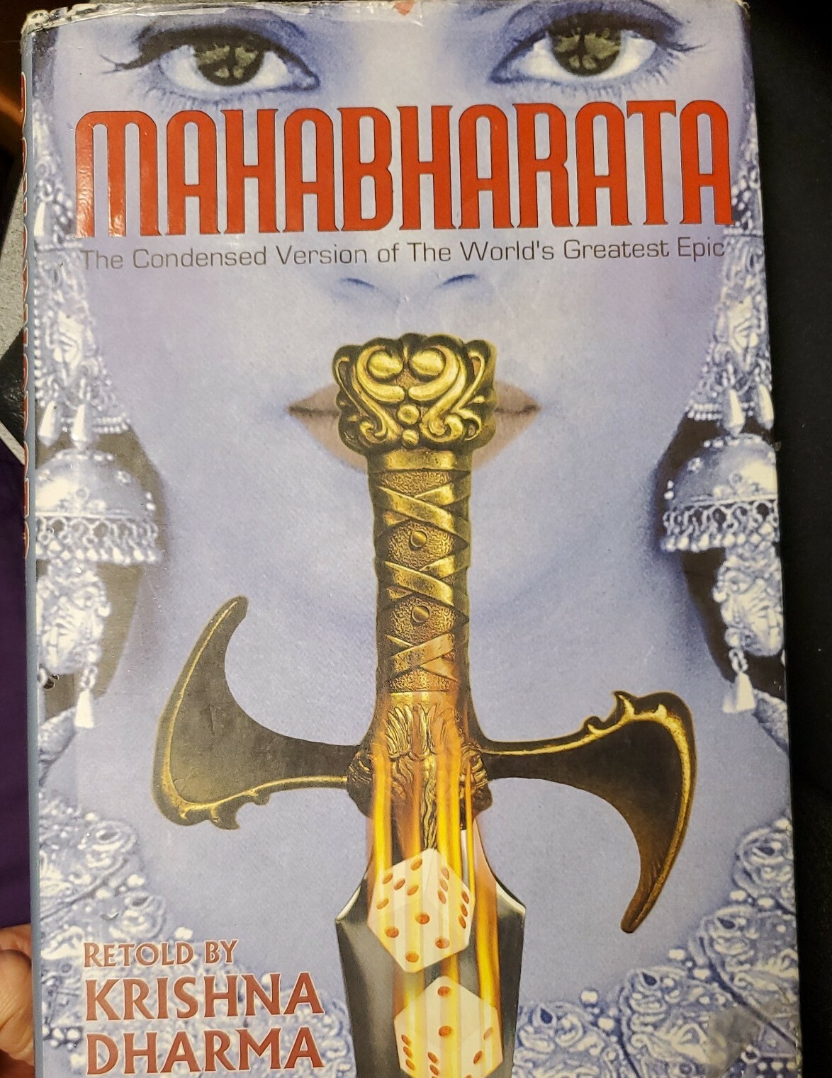 Mahabharata Condensed Version of the World’s Greatest Epic by K. Dharma 1st edit