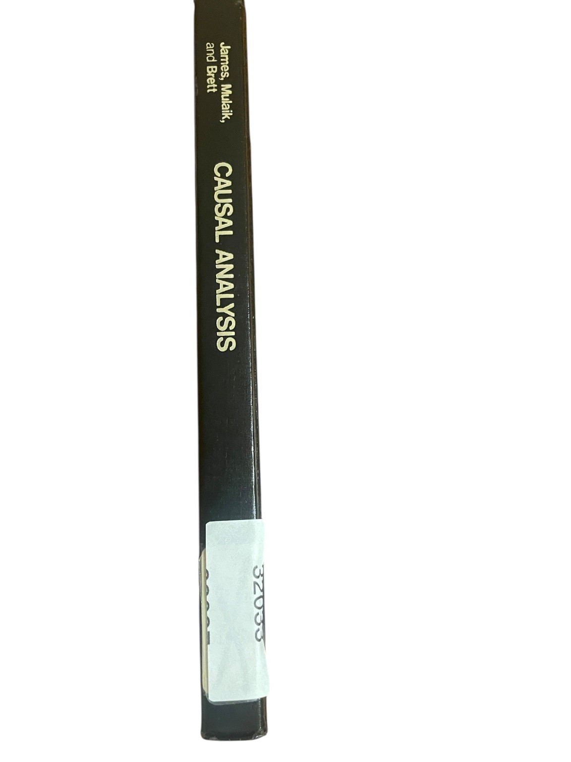 Causal Analysis James Mulaik Brett 1982 First Printing Psychology Sage