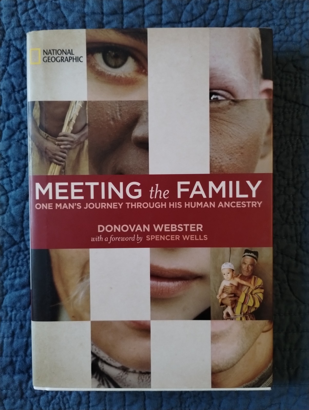 Meeting the Family: One Man’s Journey Through His Ancestry by Donovan Webster