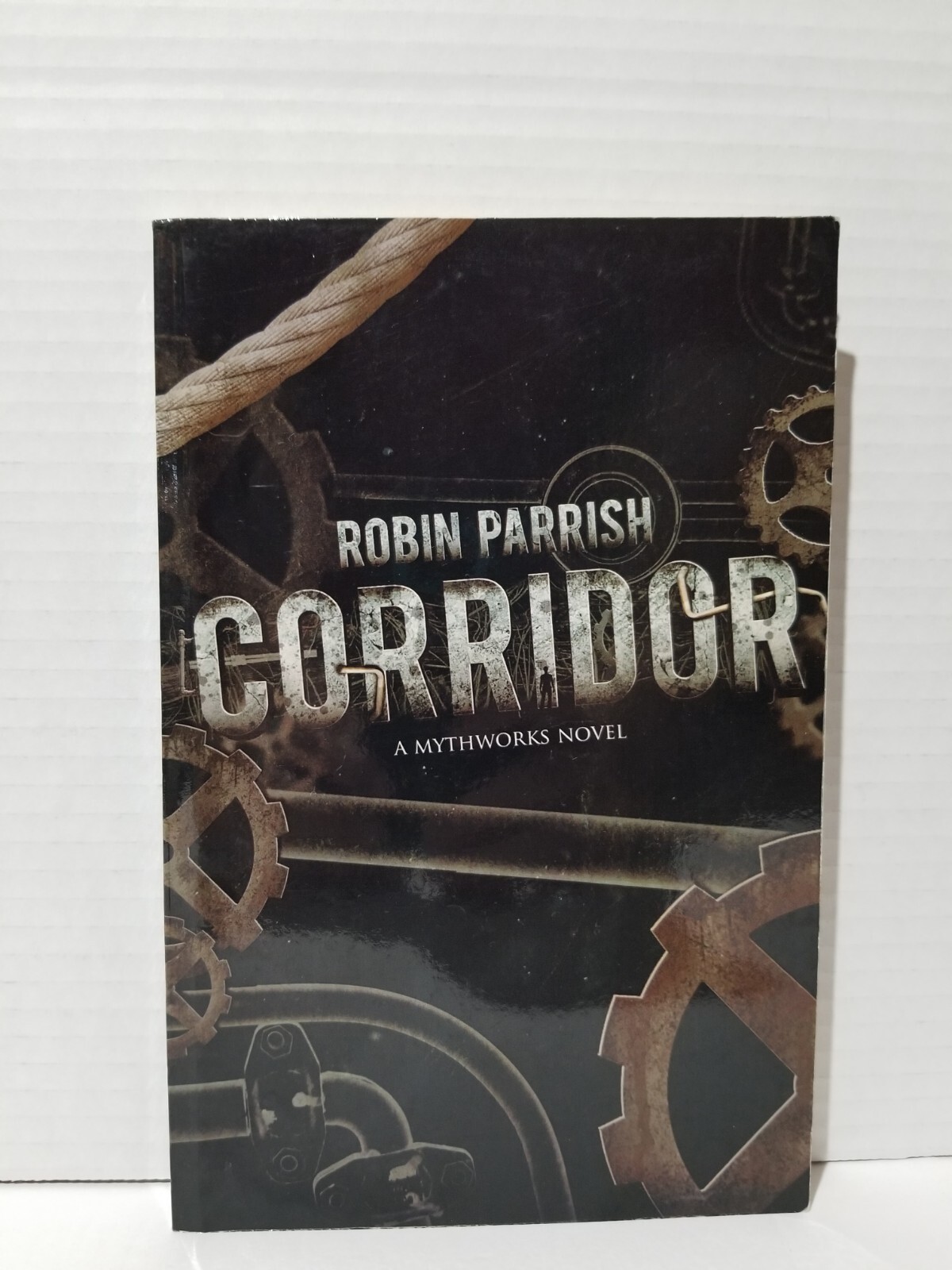 Corridor (a MythWorks Novel) by Robin Parrish (2012, Trade Paperback)
