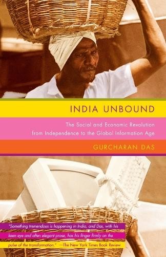 India Unbound: The Social and Econom…, Das, Gurcharan