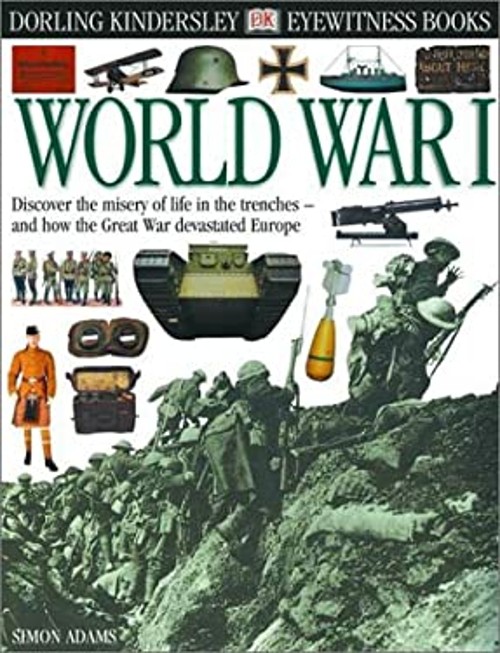 World War I Hardcover Simon, Dorling Kindersley Publishing Staff