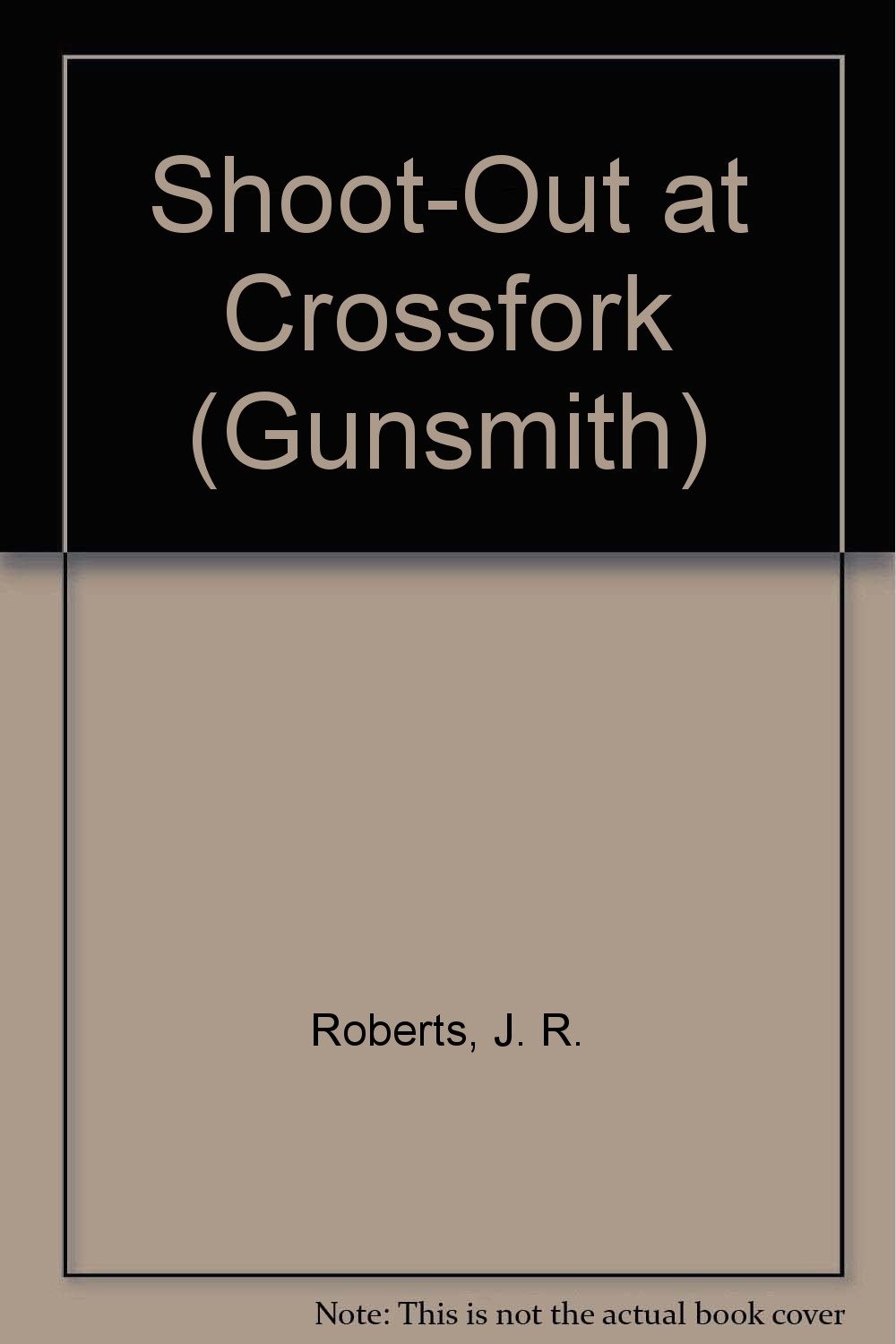 The Gunsmith 103: Shootout (Gunsmith, The) – Roberts, J. R. – Acceptable – S…