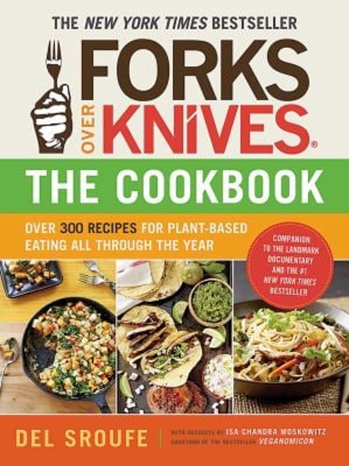 The Cookbook : Over 300 Simple and Delicious Plant-Based Recipes
